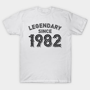 Legendary Since 1982 T-Shirt